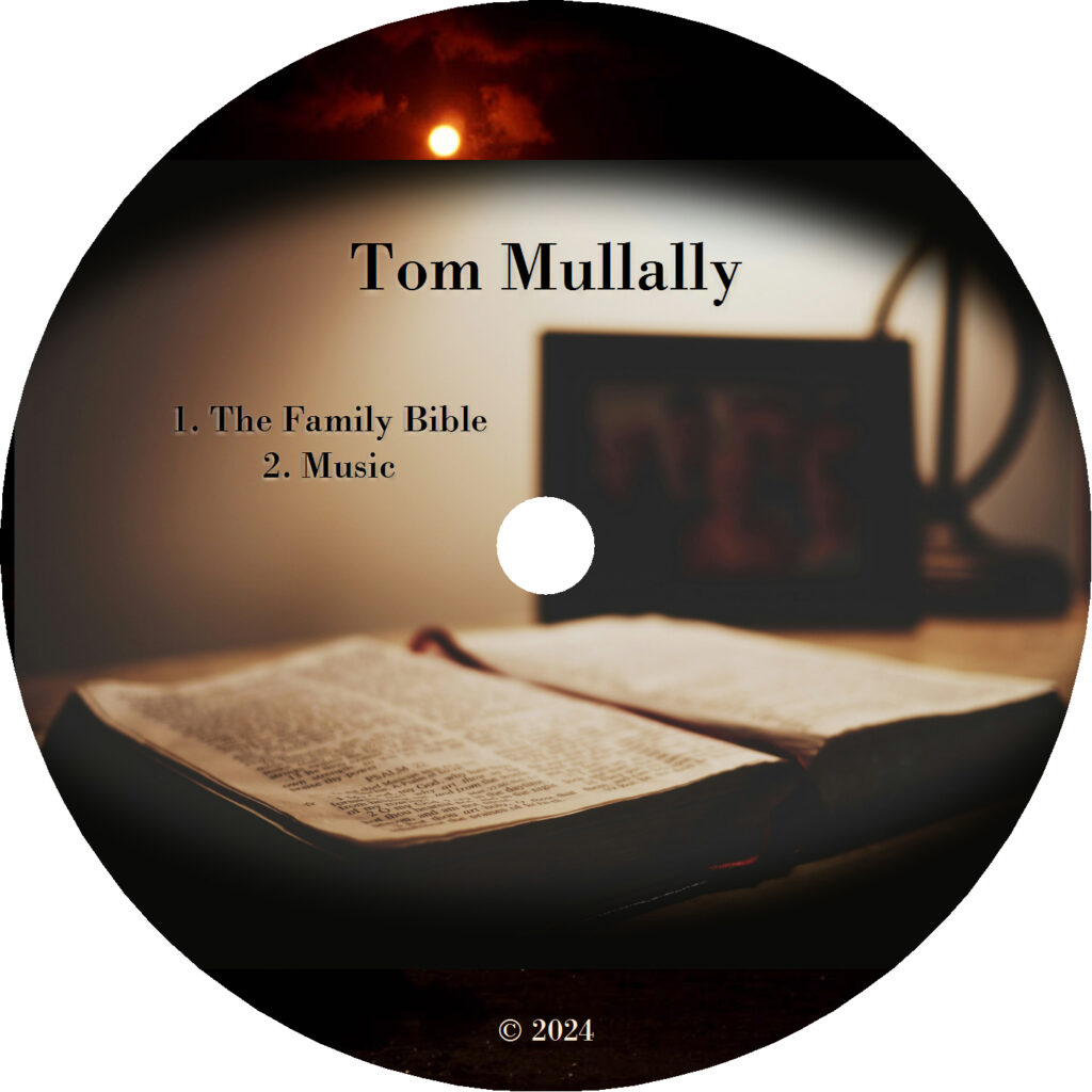 Tom Mullally_CD "The Family Bible" and "Music".